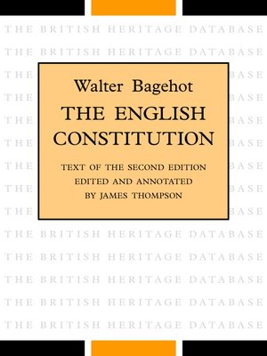 cover image of The English Constitution - British Heritage Database Reader-Printable Edition